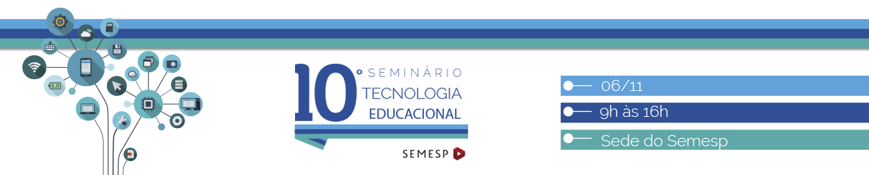 10° Seminário de Tecnologia Educacional