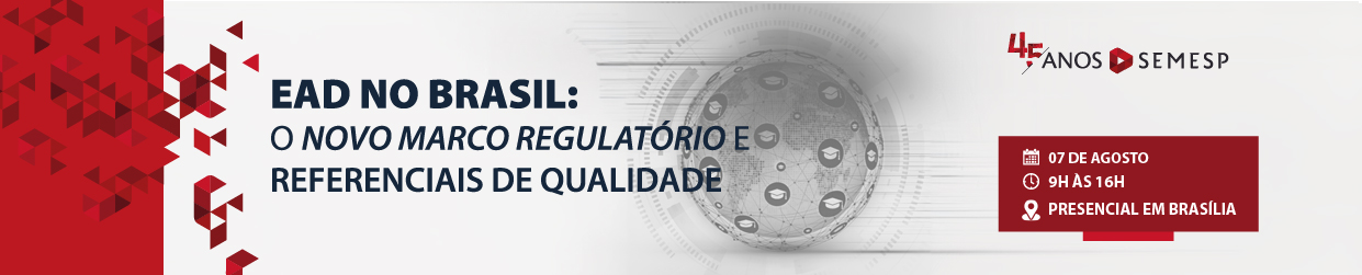 EAD no Brasil: O novo marco regulatório e referenciais de qualidade